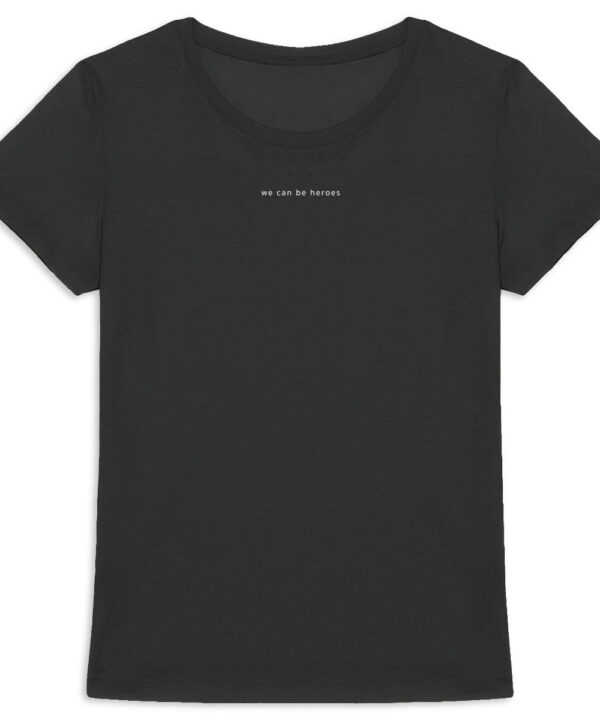 HW Damen T-Shirt schwarz - we can be heroes